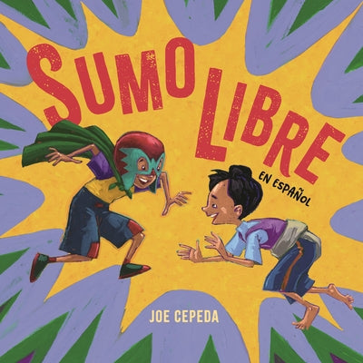 Sumo Libre (Spanish Edition) by Cepeda, Joe