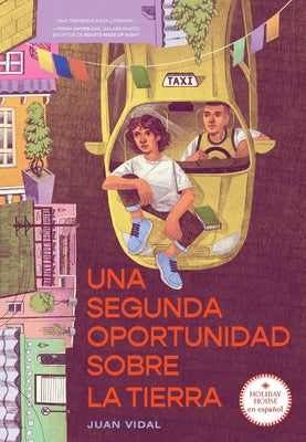Una Segunda Oportunidad Sobre La Tierra by Vidal, Juan