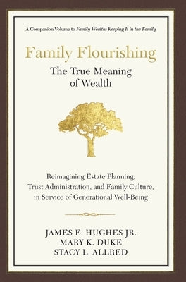 Family Flourishing by Hughes, James E.