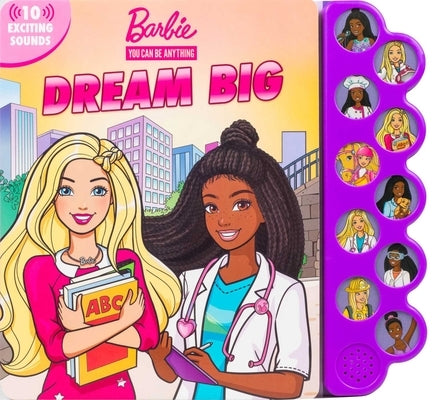 Barbie: You Can Be Anything: Dream Big! by Fischer, Maggie