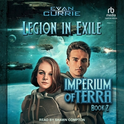 Legion in Exile by Currie, Evan