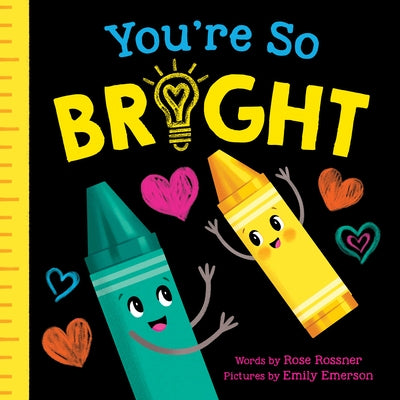 You're So Bright by Rossner, Rose