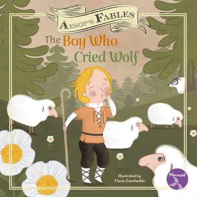 The Boy Who Cried Wolf by Anderson, Shannon