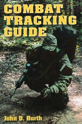 Combat Tracking Guide by Hurth, John D.