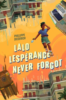 Lalo Lespérance Never Forgot by Diederich, Phillippe