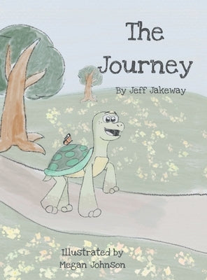 The Journey by Jeff Jakeway