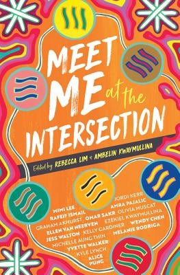 Meet Me at the Intersection by Lim, Rebecca