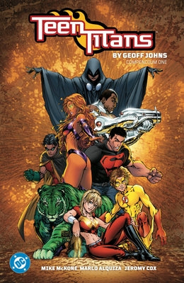 Teen Titans by Geoff Johns Compendium One by Johns, Geoff