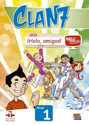 Clan 7-¡Hola Amigos! 1 - Student Print Edition Plus 1 Year Online Premium Access (All Digital Included) [With CDROM] by G&#195;&#179;mez Castro