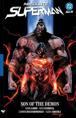 Absolute Superman Vol. 2: Son of the Demon by Aaron, Jason