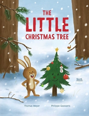 The Little Christmas Tree by Meyer, Thomas