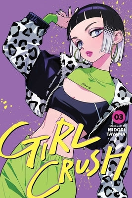 Girl Crush, Vol. 3 by Tayama, Midori