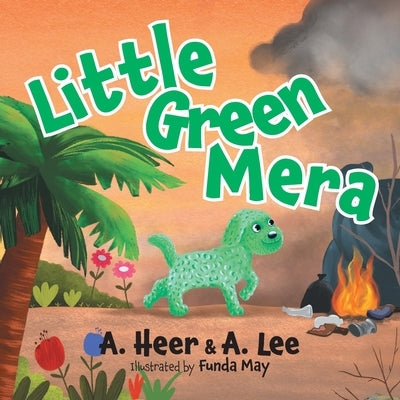 Little Green Mera by Heer, A.