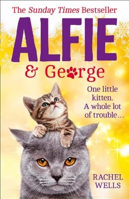Alfie and George by Wells, Rachel