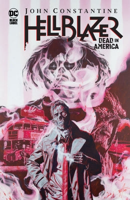 John Constantine, Hellblazer: Dead in America by Spurrier, Si