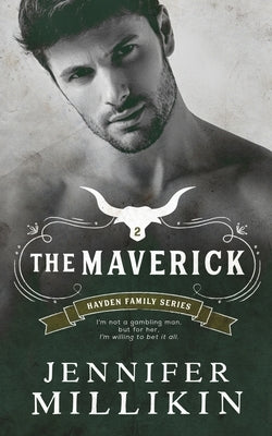 The Maverick by Millikin, Jennifer