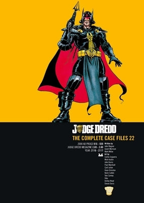 Judge Dredd: The Complete Case Files 22 by Wagner, John