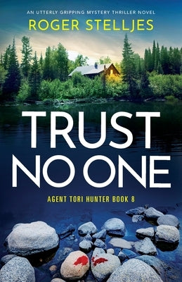 Trust No One: An utterly gripping mystery thriller novel by Stelljes, Roger
