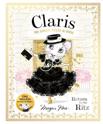Claris: Return to the Ritz: Claris #10 by Hess, Megan