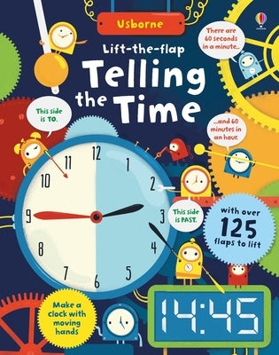 Lift-The-Flap Telling the Time by Hore, Rosie