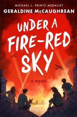 Under a Fire-Red Sky by McCaughrean, Geraldine