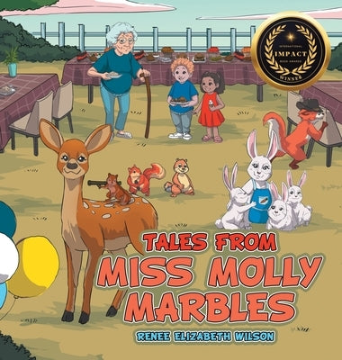 Tales From Miss Molly Marbles by Wilson, Renee Elizabeth