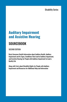 Auditory Impairment and Assistive Hearing Sourcebook, Second Edition by Chambers, James