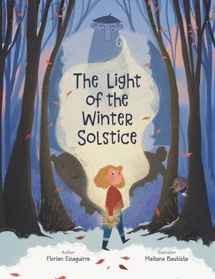 The Light of the Winter Solstice by Bautista, Maitane