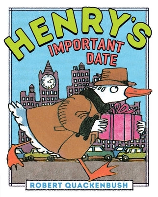 Henry's Important Date by Quackenbush, Robert