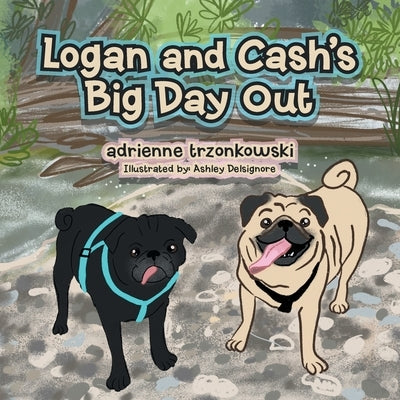 Logan and Cash's Big Day Out by Trzonkowski, Adrienne