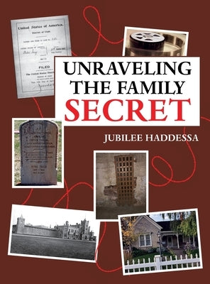 Unraveling the Family Secret by Haddessa, Jubilee