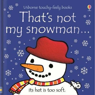 That's Not My Snowman.: A Christmas Holiday Book for Kids by Watt, Fiona