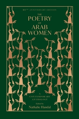 The Poetry of Arab Women: A Contemporary Anthology by Handal