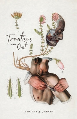 Treatises on Dust by Jarvis, Timothy J.