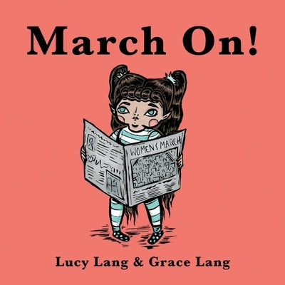 March on by Lang, Lucy