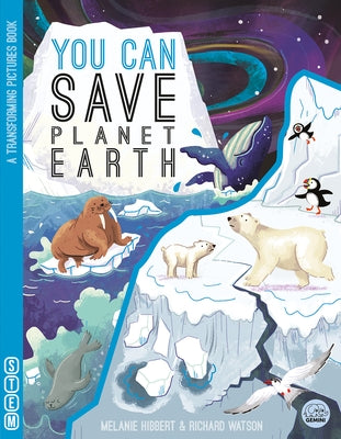 You Can Save Planet Earth by Hibbert, Melanie