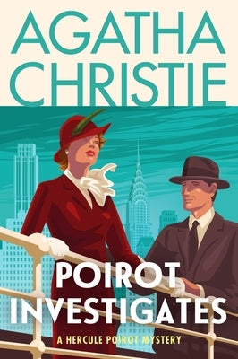 Poirot Investigates: A Hercule Poirot Collection: The Official Authorized Edition by Christie, Agatha