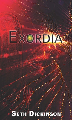 Exordia by Dickinson, Seth