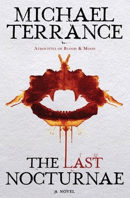 The Last Nocturnae (paperback) by Terrance, Michael