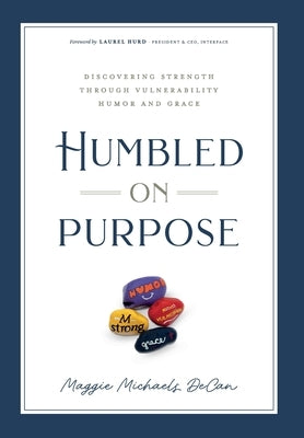 Humbled on Purpose by Michaels Decan, Maggie