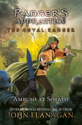 The Royal Ranger: Ambush at Sorato by Flanagan, John