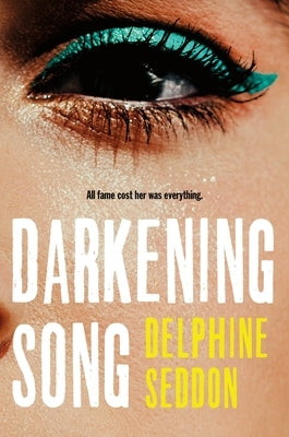 Darkening Song by Seddon, Delphine