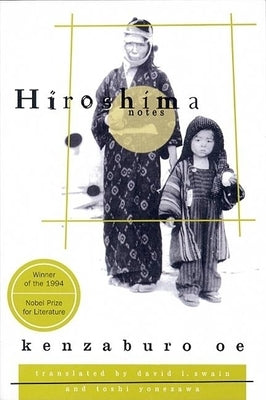 Hiroshima Notes by Oe, Kenzaburo