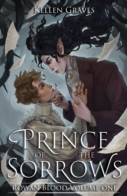 Prince of the Sorrows by Graves, Kellen