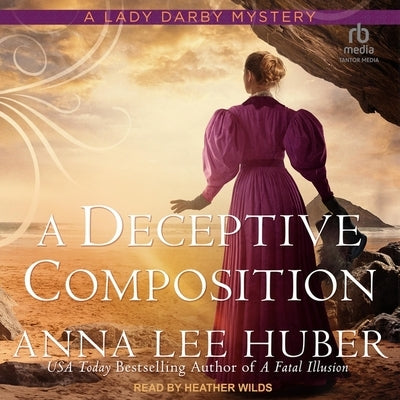 A Deceptive Composition by Huber, Anna Lee