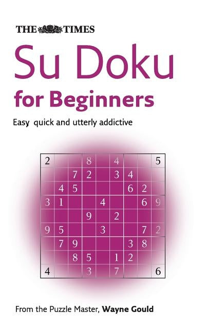 The Times Su Doku for Beginners by Gould, Wayne