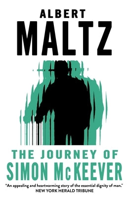The Journey of Simon McKeever by Maltz, Albert