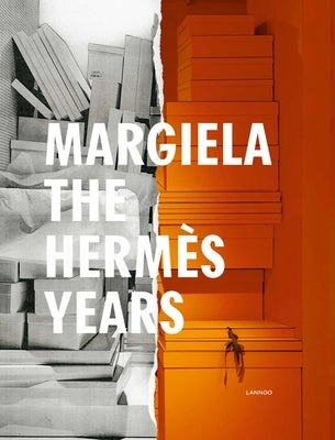 Margiela. the Hermès Years by Debo, Katt