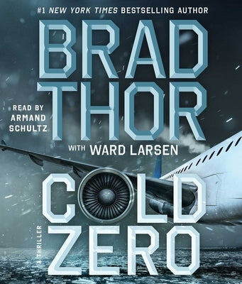 Cold Zero: A Thriller by Thor, Brad