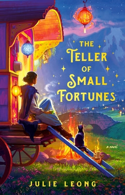 The Teller of Small Fortunes by Leong, Julie